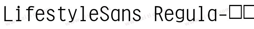 LifestyleSans Regula字体转换